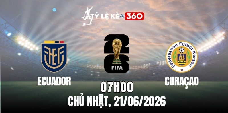 Soi kèo nhà cái Ecuador vs Curaçao